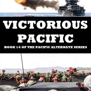 Pacific Alternate: Book 14 of 15, Kindle Edition-0